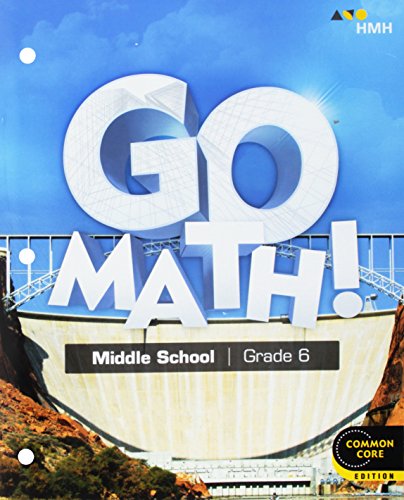2018 Go Math! Student Interactive Worktext Grade 6