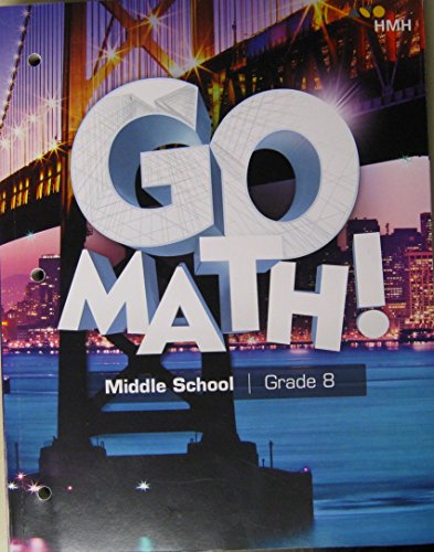 Go Math! StA Student Interactive Worktext Grade 8 2018