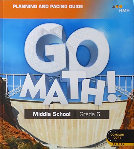 Go Math! Planning and Pacing Guide Grade 6