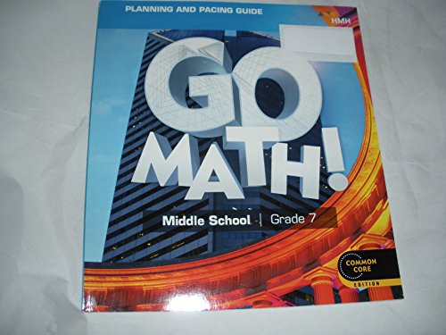 Go Math! Planning and Pacing Guide Grade 7