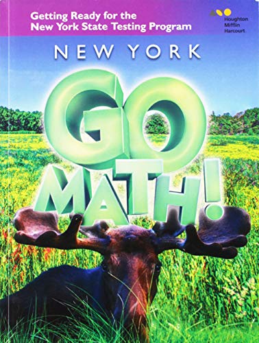 New York Go Math! Getting Ready for the New York State Testing Program StudentEdition Grade 3