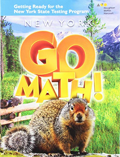 New York Go Math! Getting Ready for the New York State Testing Program StudentEdition Grade 4