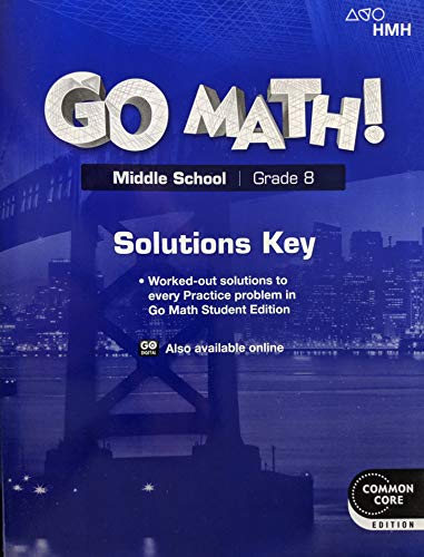 Go Math! Solutions Key Grade 8