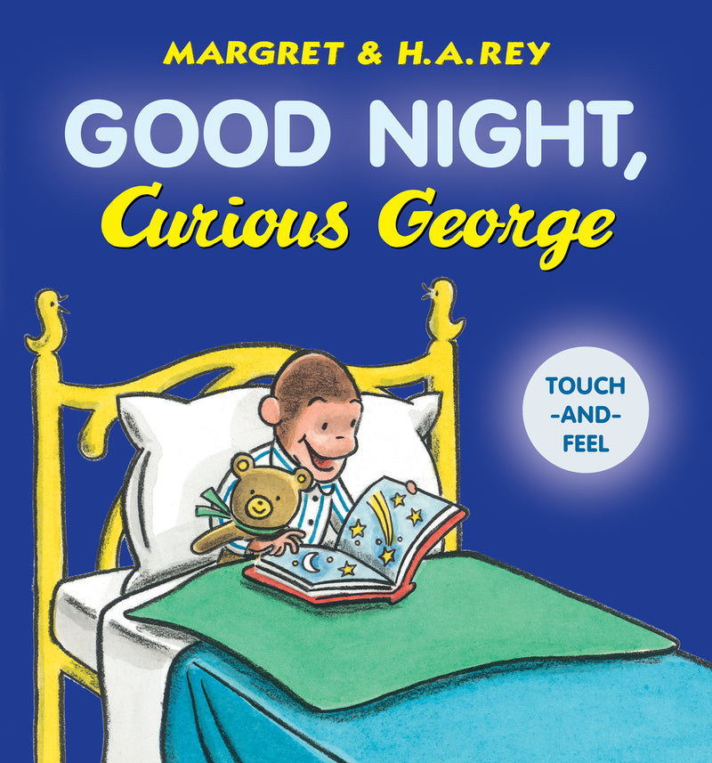 Good Night, Curious George Padded  Touch-and-Feel