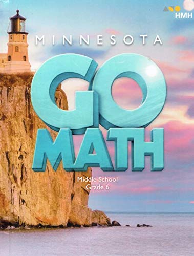 2018 Minnesota Go Math! (StA) Student Edition Grade 6