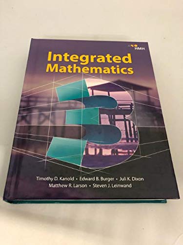 2018 Integrated Mathematics Student Edition Hardcover Integrated 3