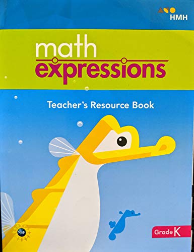 Math Expressions (StA) Teacher Resource Book Grade K