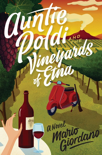 Auntie Poldi And The Vineyards Of Etna