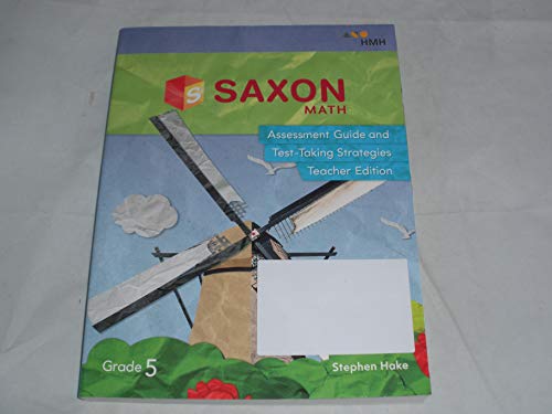 Saxon Math Hake Assessment Guide and Test Taking Strategies TE Grade 5