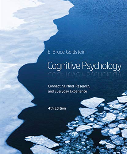 MindTap Psychology with CogLab, 1 term (6 months) Printed Access Card for Goldsteinâ€™s Cognitive Psychology: Connecting Mind, Research and Everyday Experience, 4th