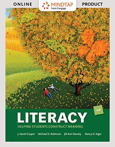 MindTap Education, 1 term (6 months) Printed Access Card for Cooper/Robinson/Slansky/Kigerâ€™s Literacy: Helping Students Construct Meaning, 10th