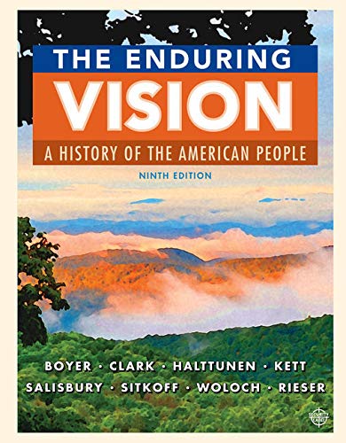 MindTap History, 2 terms (12 months) Printed Access Card for Boyer/Clark/Halttunen/Kett/Salisbury/Sitkoff/Woloch/Rieserâ€™s The Enduring Vision: A History of the American People, 9th Edition