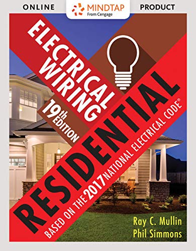 MindTap Electrical, 2 terms (12 months) Printed Access for Mullin/Simmons' Electrical Wiring Residential, 19th