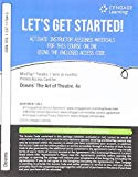 MindTap Theatre, 1 term (6 months) Printed Access Card for Downs/Wright/Ramsey's The Art of Theatre: Then and Now, 4th