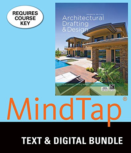Bundle: Architectural Drafting and Design, 7th + MindTap Drafting, 2 terms (12 months) Printed Access Card