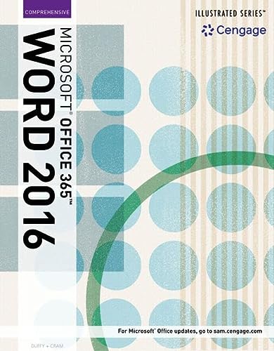 Illustrated MicrosoftÂ® Office 365 & Word 2016: Comprehensive, Loose-leaf Version