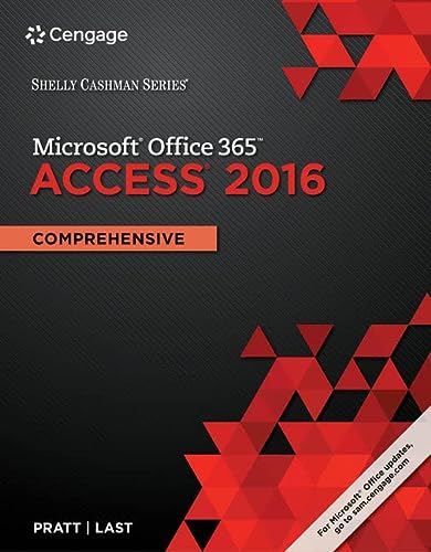 Shelly Cashman SeriesÂ® MicrosoftÂ® Office 365 & Access 2016: Comprehensive, Loose-leaf Version