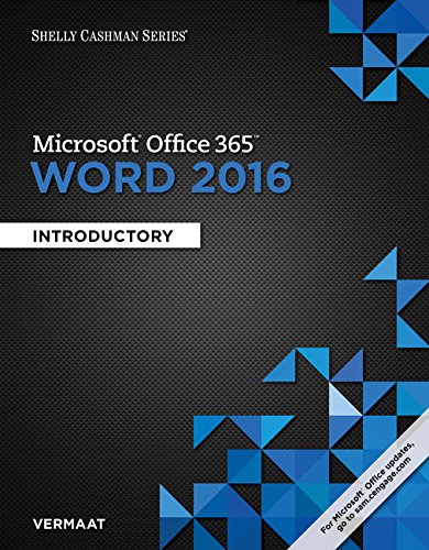 Shelly Cashman SeriesÂ® MicrosoftÂ® Office 365 & Word 2016: Introductory, Loose-leaf Version