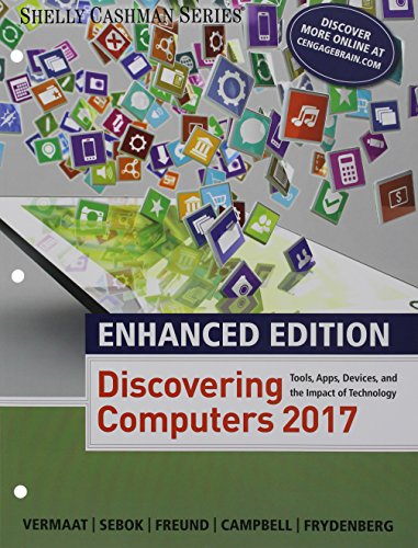 Enhanced Discovering Computers Â©2017, Loose-leaf Version