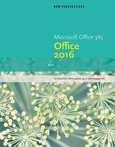New Perspectives MicrosoftÂ® Office 365 & Office 2016: Brief, Loose-leaf Version
