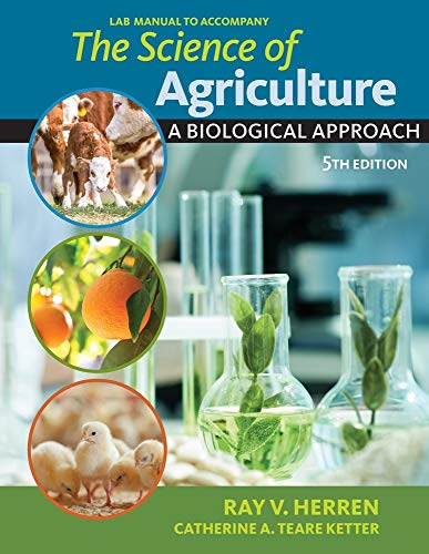 Lab Manual for Herren's The Science of Agriculture: A Biological Approach, 5th