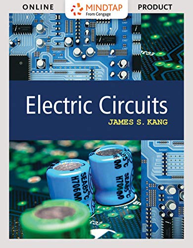 MindTap Engineering, 1 term (6 months) Printed Access Card for Kang's Electric Circuits, 1st