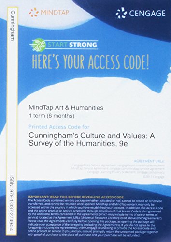 MindTap Art & Humanities, 1 term (6 months) Printed Access Card for Cunningham/Reich/Fichner-Rathus' Culture and Values: A Survey of the Humanities, 9th