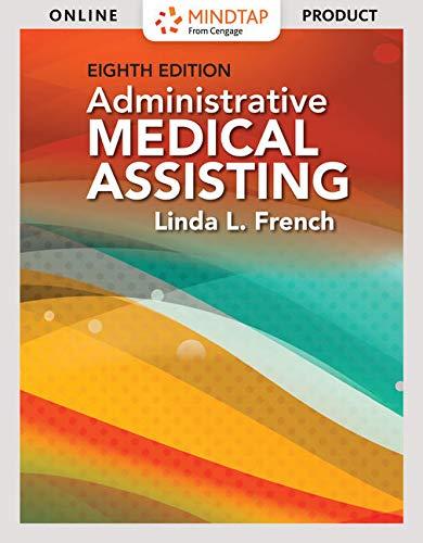 MindTap Medical Assisting, 4 terms (24 months) Printed Access Card for French's Administrative Medical Assisting, 8th