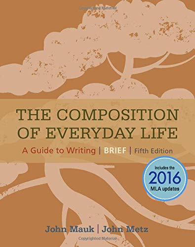 The Composition of Everyday Life, Brief, 2016 MLA Update