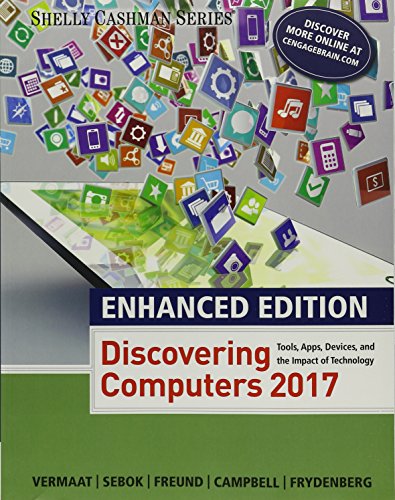 Bundle: Enhanced Discovering Computers Â©2017 + Shelly Cashman SeriesÂ® MicrosoftÂ® Office 365 & Office 2016: Introductory