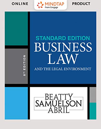 MindTap Business Law, 2 terms (12 months) Printed Access Card for Beatty/Samuelson/Abril's Business Law and the Legal Environment, Standard Edition