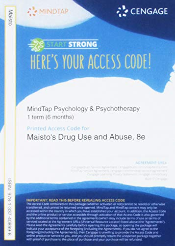 MindTap Psychology, 1 term (6 months) Printed Access Card for Maisto/Galizio/Connors' Drug Use and Abuse, 8th