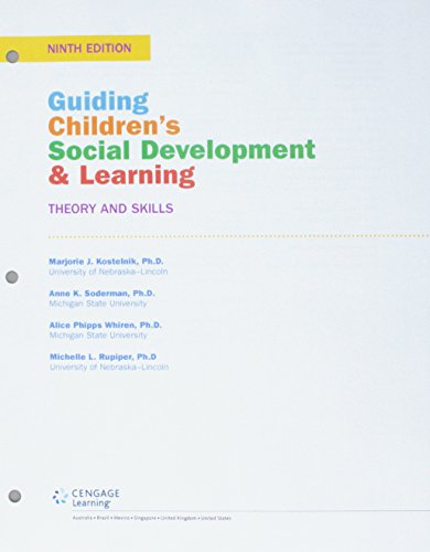 Bundle: Guiding Childrenâ€™s Social Development and Learning: Theory and Skills, Loose-leaf Version, 9th + MindTap Education, 1 term (6 months) Printed Access Card