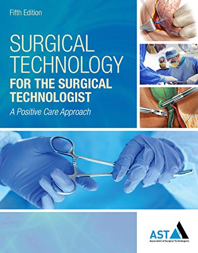 Bundle: Surgical Technology for the Surgical Technologist: A Positive Care Approach, 5th + MindTap Surgical Technology, 4 term (24 months) Printed Access Card