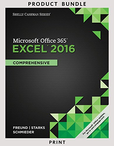 Bundle: Shelly Cashman SeriesÂ® MicrosoftÂ® Office 365 & Excel 2016: Comprehensive + Shelly Cashman SeriesÂ® MicrosoftÂ® Office 365 & Access 2016: Intermediate
