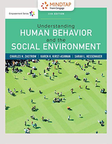 MindTap Social Work, 1 term (6 months) Printed Access Card for Zastrow/Kirst-Ashman/Hessenauer's Empowerment Series: Understanding Human Behavior and the Social Environment