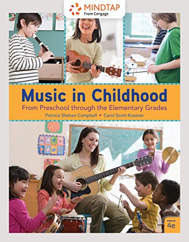 MindTap Music, 2 terms (12 months) Printed Access Card for Campbell/Scott-Kassner's Music in Childhood Enhanced: From Preschool through the Elementary Grades, 4th