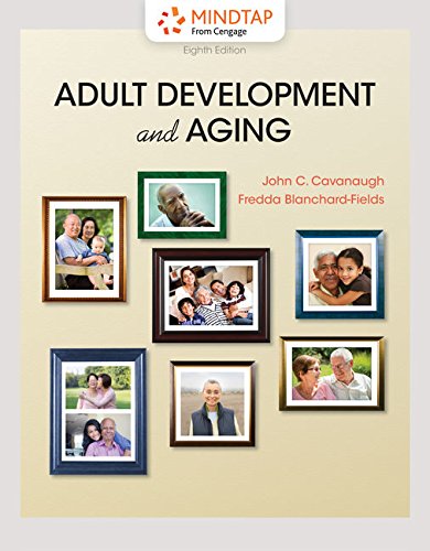 MindTap Psychology, 1 term (6 months) Printed Access Card for Cavanaugh/Blanchard-Fields' Adult Development and Aging