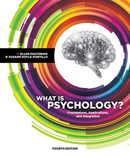 What is Psychology?: Foundations, Applications, and Integration