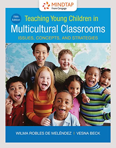 MindTap Education, 1 term (6 months) Printed Access Card for de Melendez/Beck's Teaching Young Children in Multicultural Classrooms, 5th