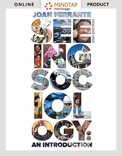 MindTap Sociology, 1 term (6 months) Printed Access Card, Enhanced for Ferrante's Seeing Socioloogy: An Introduction, 3rd