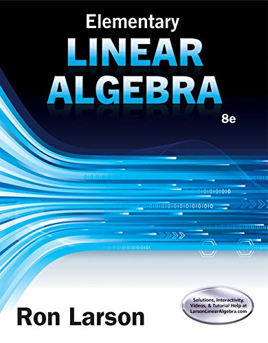 Bundle: Elementary Linear Algebra, 8th + WebAssign Printed Access Card for Larson's Elementary Linear Algebra, 8th Edition, Single-Term