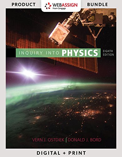 Bundle: Inquiry into Physics, Loose-Leaf Version, 8th + WebAssign Printed Access Card for Ostdiek/Bord's Inquiry into Physics, 8th Edition, Single-Term