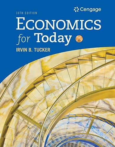 MindTap Economics, 1 term (6 months) Printed Access Card for Tucker's Economics for Today, 10th