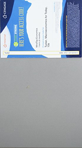 MindTap Economics, 1 term (6 months) Printed Access Card for Tucker's Macroeconomics for Today, 10th