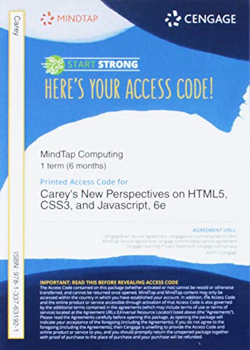 MindTap Web Design, 1 term (6 months) Printed Access Card for Careyâ€™s New Perspectives on HTML5, CSS3, and JavaScript, 6th Edition