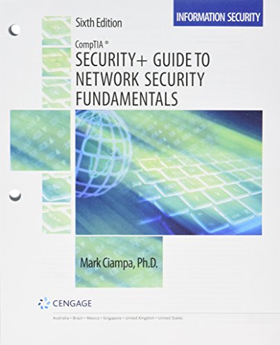 CompTIA Security+ Guide to Network Security Fundamentals, Loose-Leaf Version