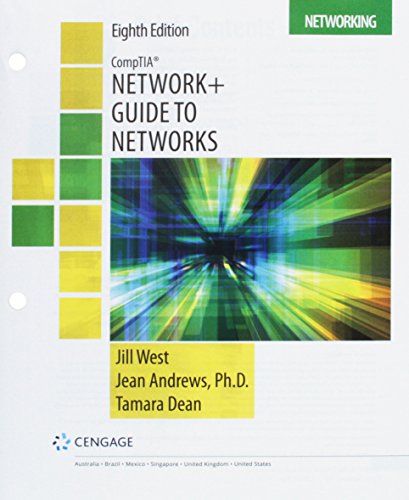 Network+ Guide to Networks, Loose-Leaf Version