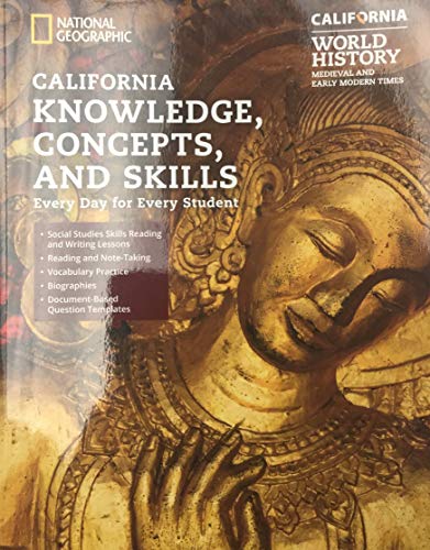 National Geographic World History: Medieval and Early Modern Times, California Knowledge, Concepts, and Skills [Paperback] National Geographic Learning