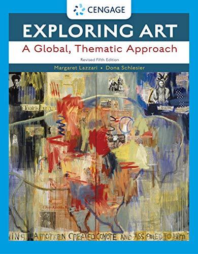 Exploring Art: A Global, Thematic Approach, Revised